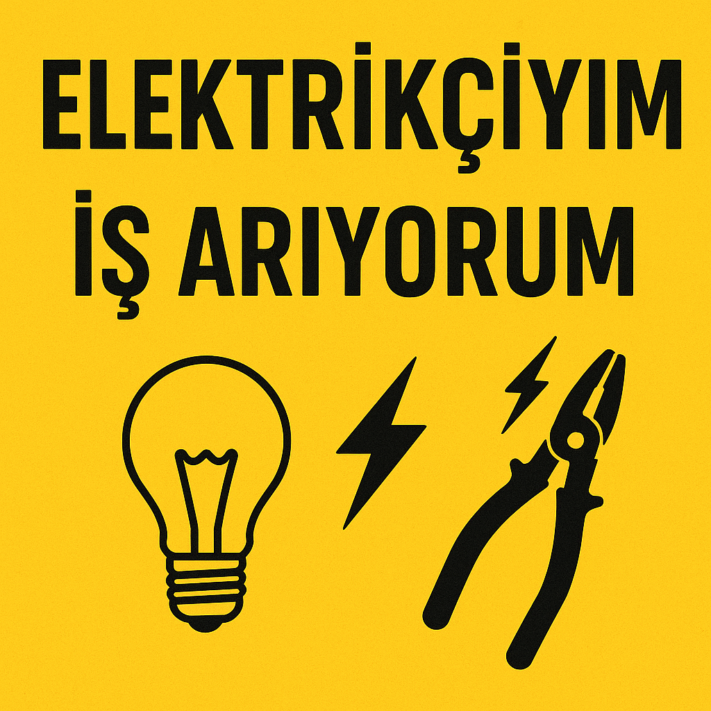 Elektrikçiyim iş arıyorum.